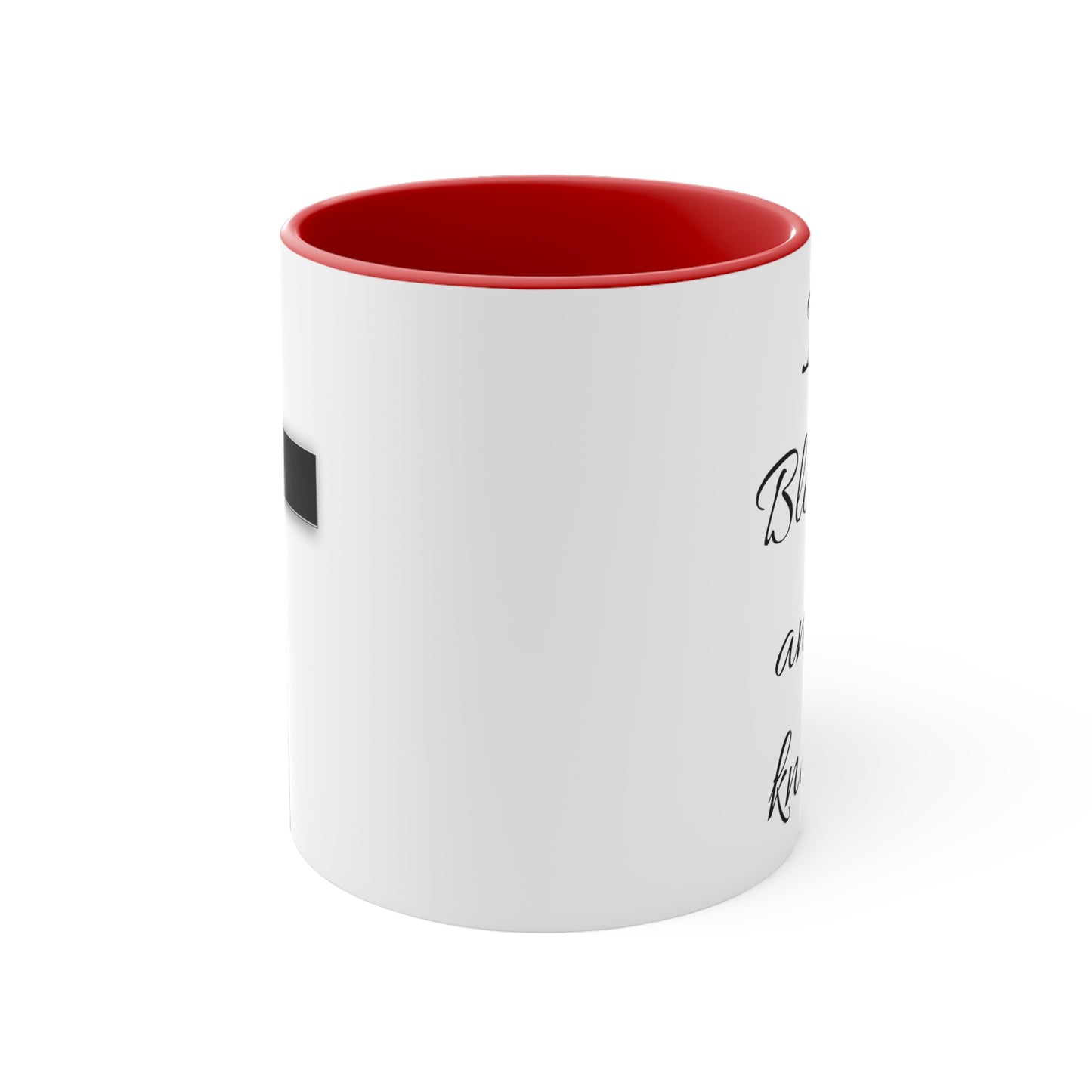 I'm blessed and I know it coffee mug - 11oz