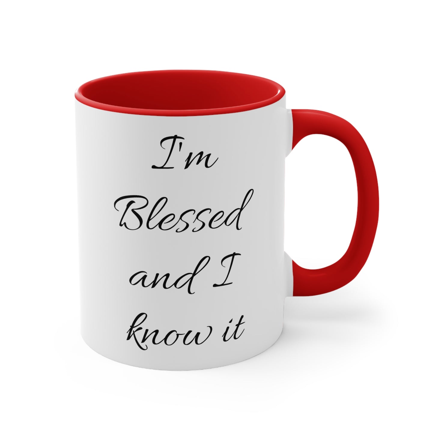 I'm blessed and I know it coffee mug - 11oz