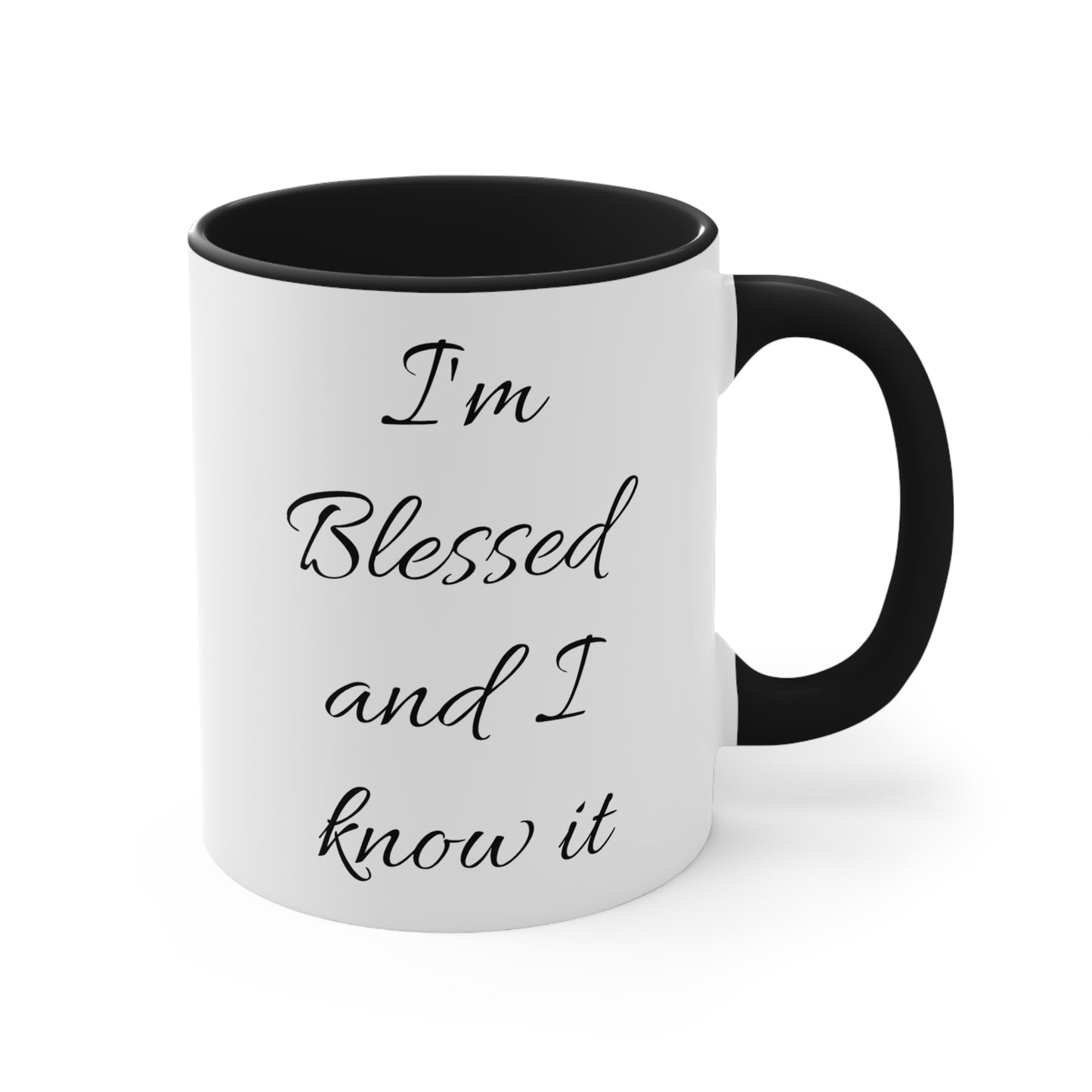 I'm blessed and I know it coffee mug - 11oz