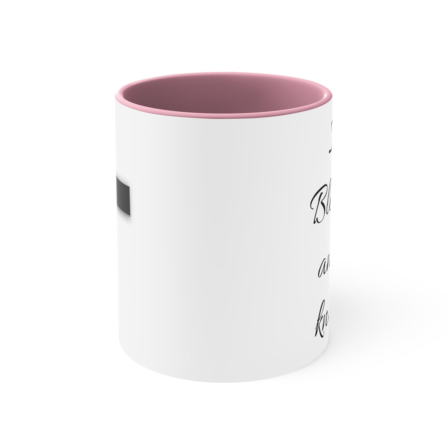 I'm blessed and I know it coffee mug - 11oz