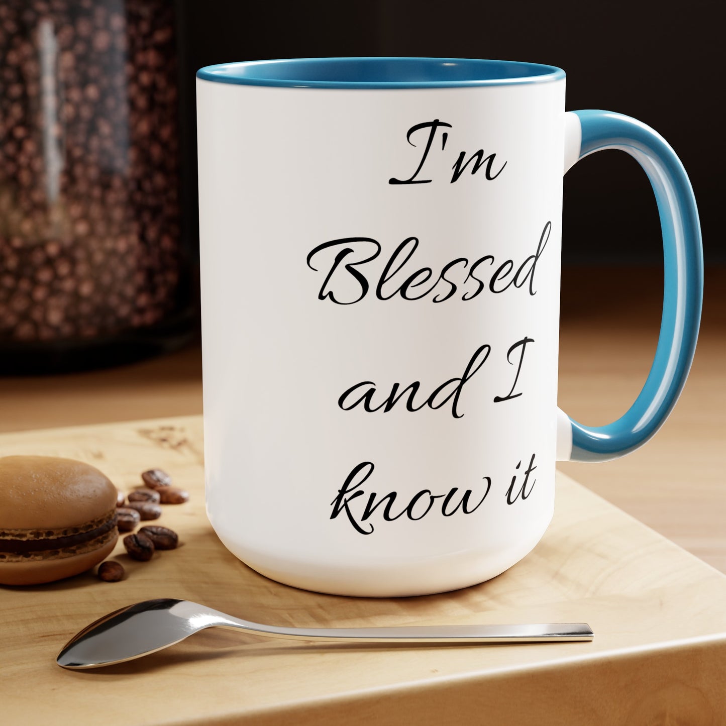 I'm blessed and I know it coffee mug - 15oz