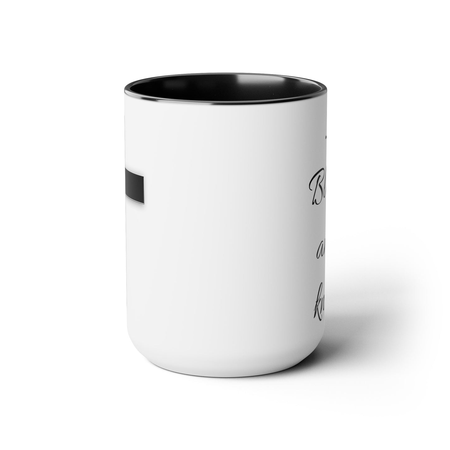 I'm blessed and I know it coffee mug - 15oz