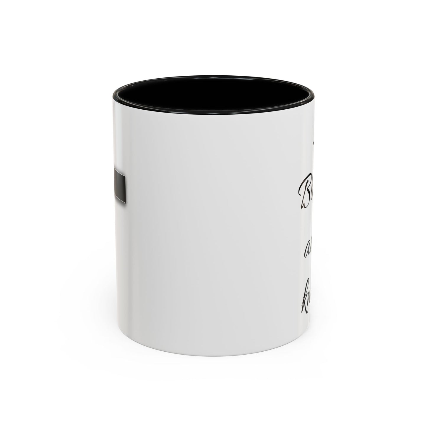 I'm blessed and I know it coffee mug - 11oz