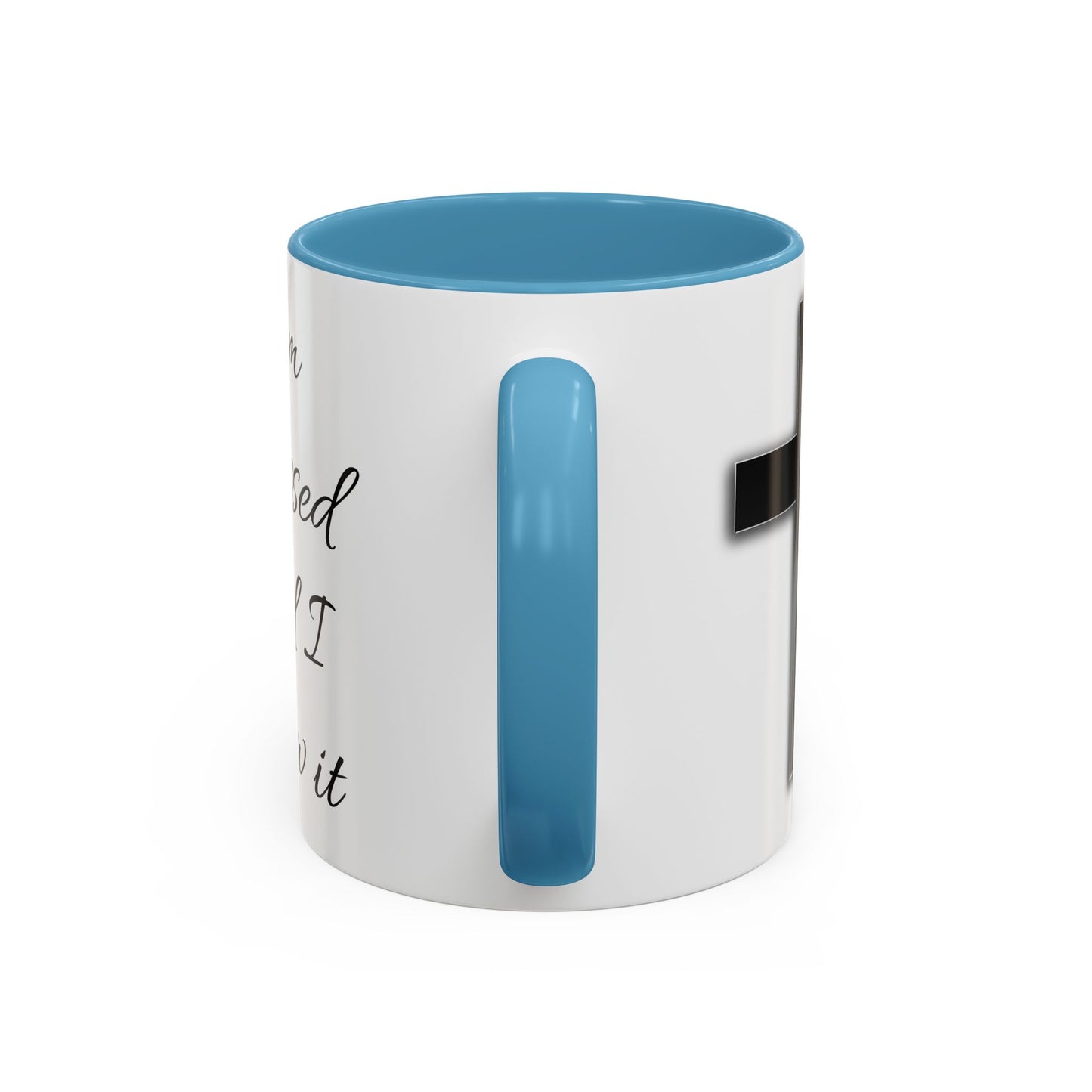 I'm blessed and I know it coffee mug - 11oz