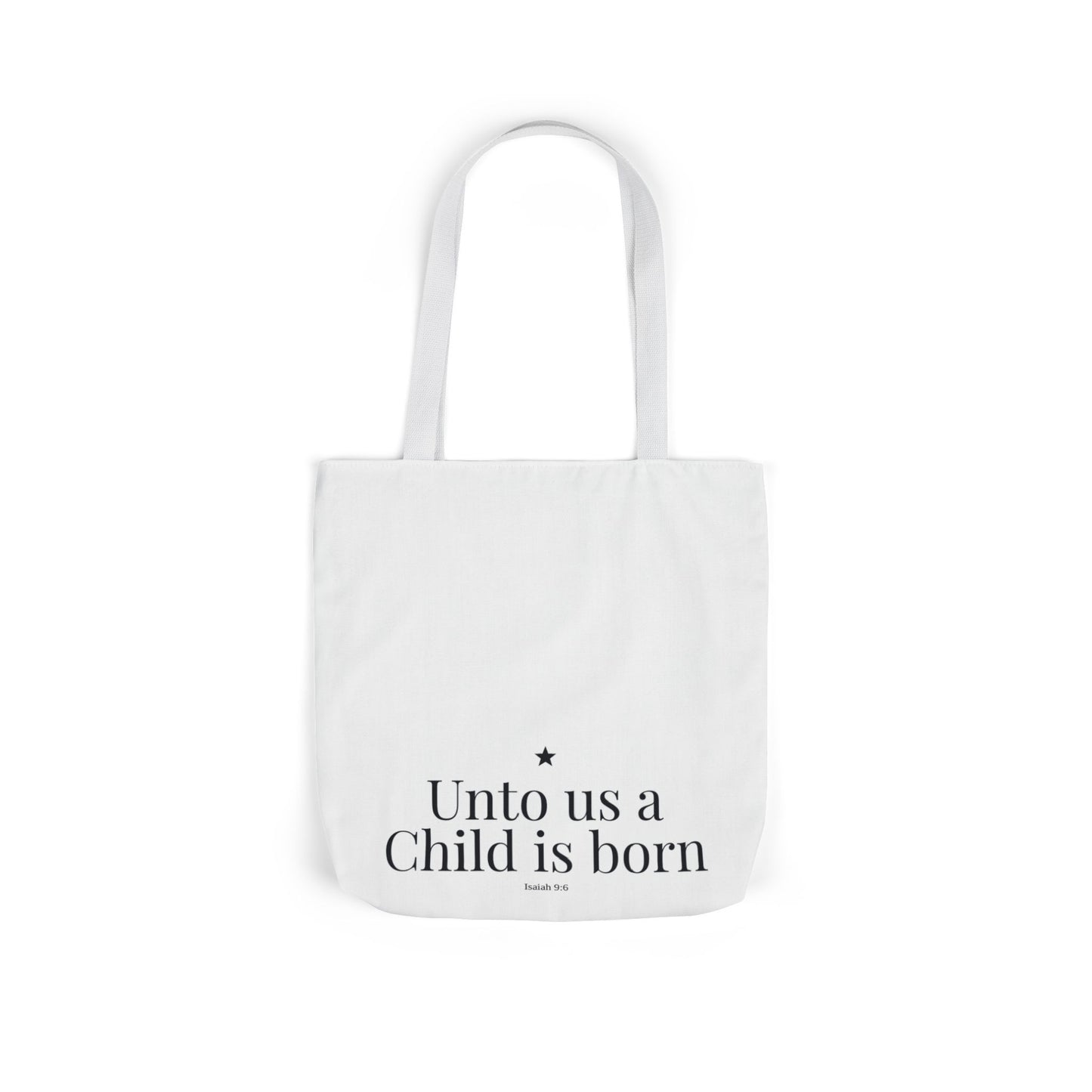 Unto Us a Child Is Born Canvas Tote