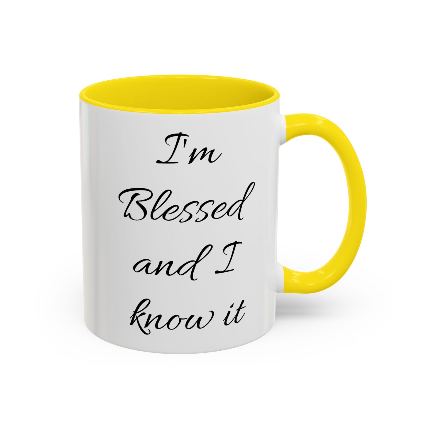I'm blessed and I know it coffee mug - 11oz