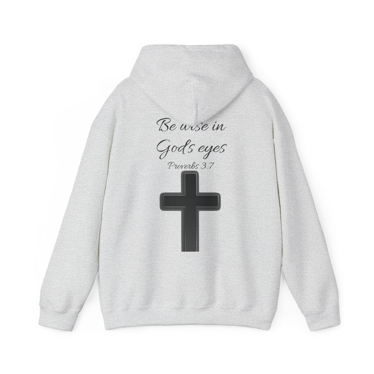 Do not be wise in your own eyes Hoodie