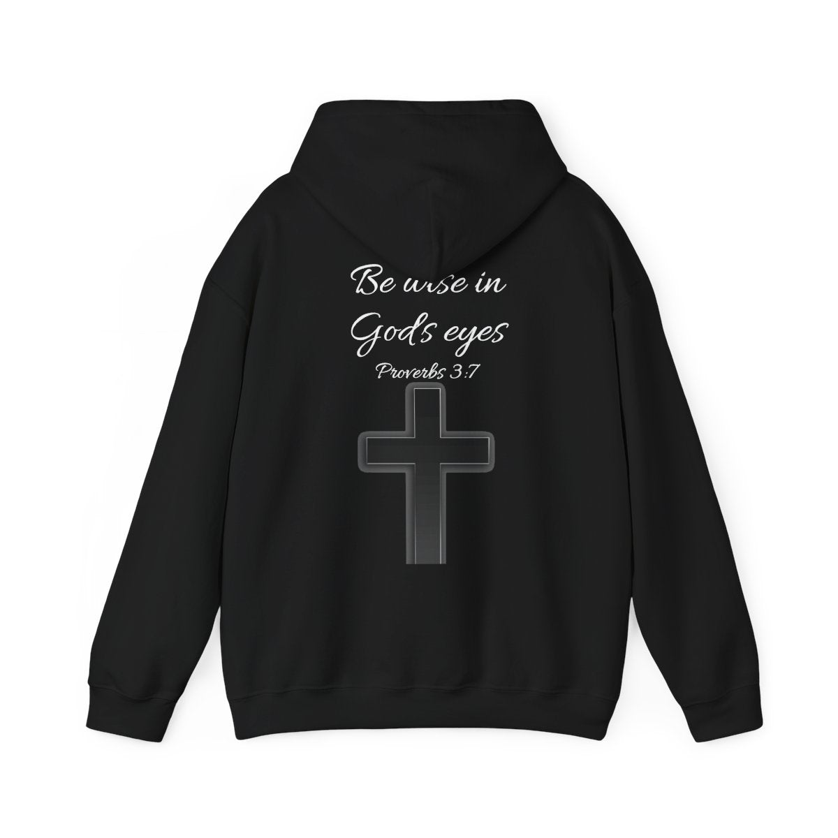 Do not be wise in your own eyes Hoodie