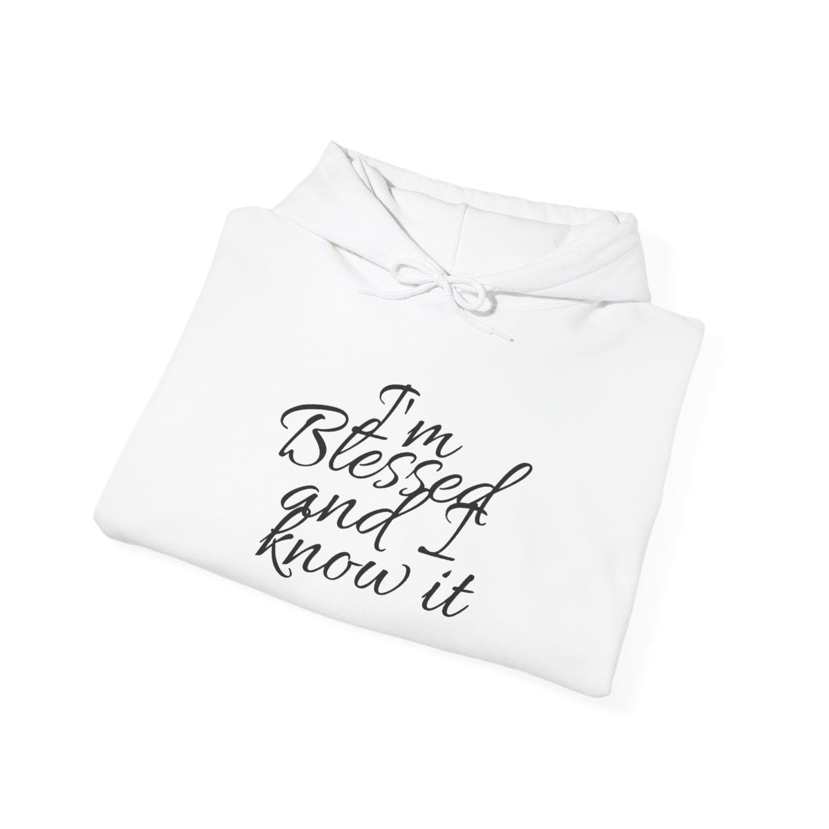 I'm blessed and I know it Hoodie
